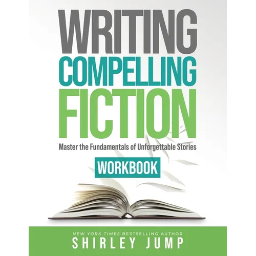 Writing Compelling Fiction Workbook - Paperback
