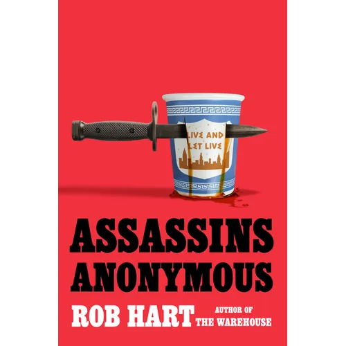 Assassins Anonymous - Hardcover