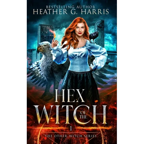 Hex of the Witch: An Urban Fantasy Novel - Paperback