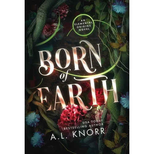 Born of Earth: An Upper Young Adult Contemporary Fantasy - Hardcover