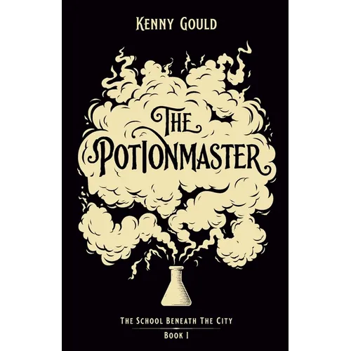 The Potionmaster: A Fantasy Novel - Paperback