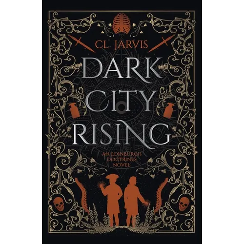 Dark City Rising: Medicine, magic and power collide in this sweeping Georgian historical fantasy - Paperback