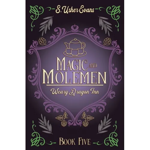Magic and Molemen: A Cozy Fantasy Novel - Hardcover