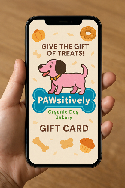 Organic Dog Treat Gift Cards — Pawsitively Organic Dog Bakery Gift Cards